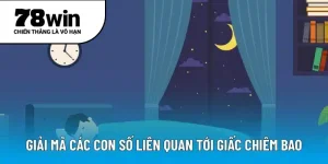 Giải mã các con số liên quan tới giấc chiêm bao